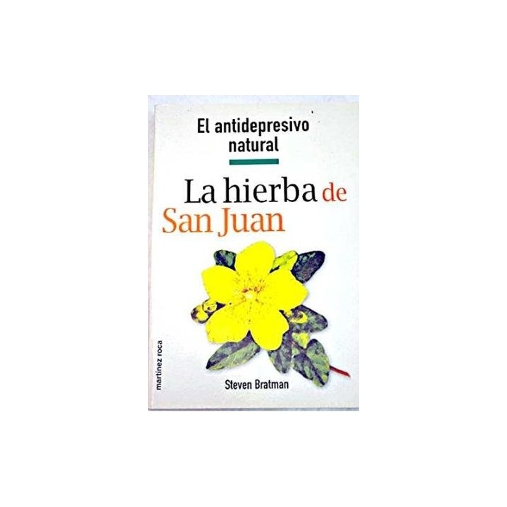 La Hierba de San Juan. El antidepresivo natural.